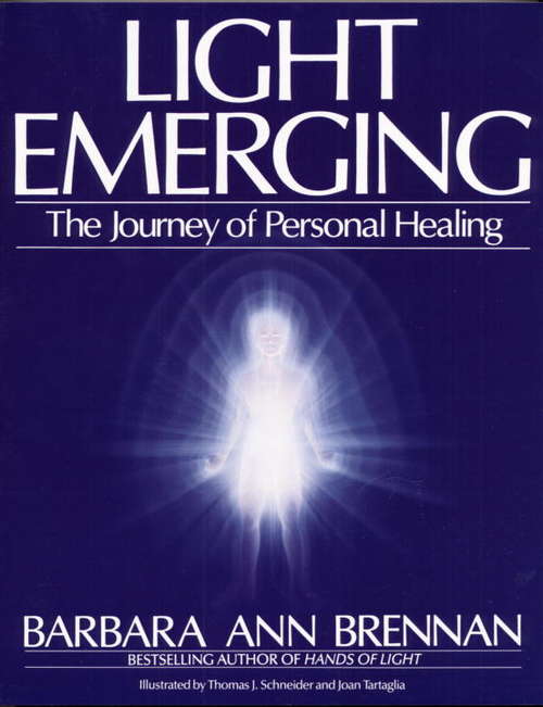 Book cover of Light Emerging: The Journey of Personal Healing