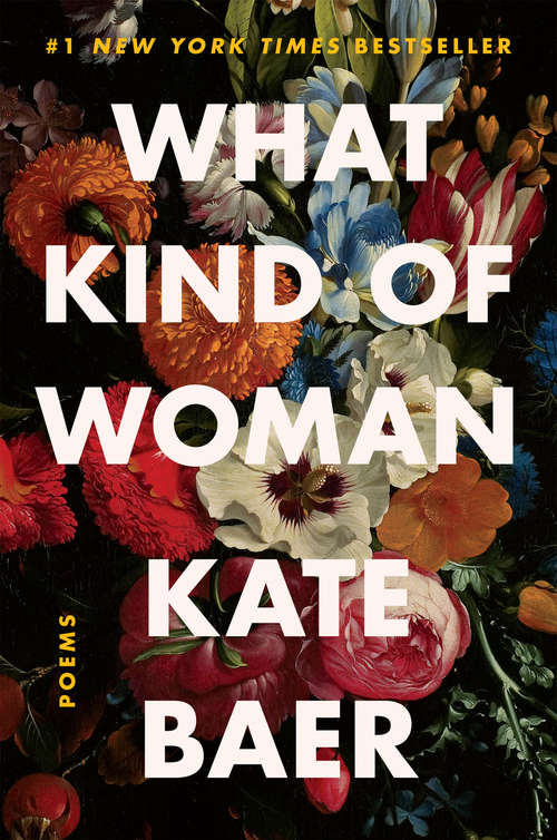 Book cover of What Kind of Woman: Poems