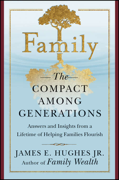 Family: The Compact Among Generations (Bloomberg #31)