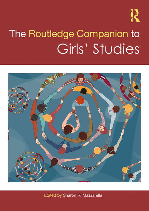 Book cover of The Routledge Companion to Girls' Studies (Routledge Companions to Gender)