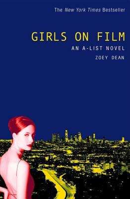 Book cover of Girls on Film (A-List Novel #2)
