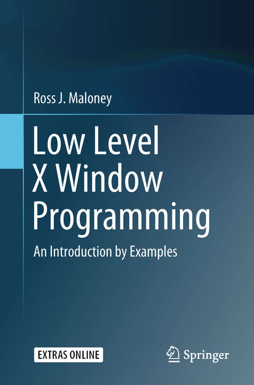 Low Level X Window Programming: An Introduction By Examples