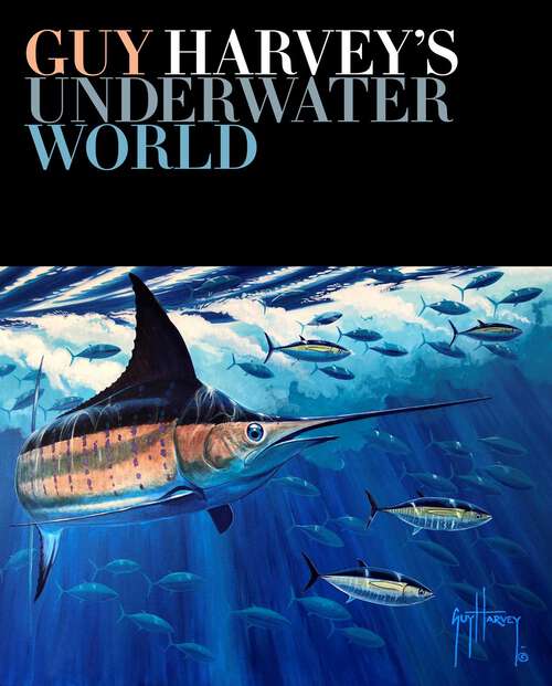 Book cover of Guy Harvey's Underwater World