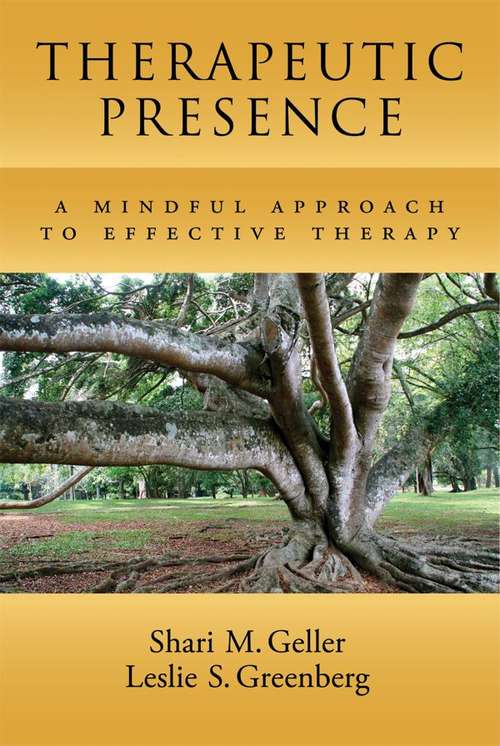 Book cover of Therapeutic Presence: A Mindful Approach to Effective Therapy