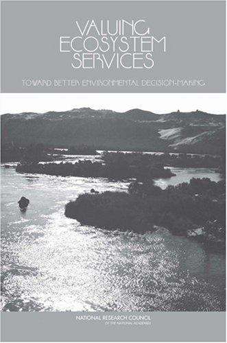 Book cover of Valuing Ecosystem Services: Toward Better Environmental Decision-making