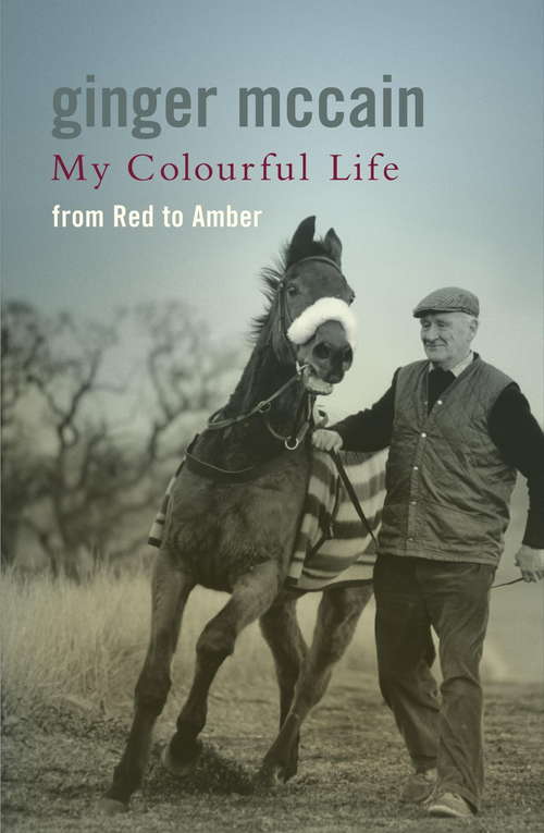Book cover of My Colourful Life: From Red to Amber