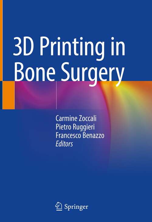 Book cover of 3D Printing in Bone Surgery (1st ed. 2022)