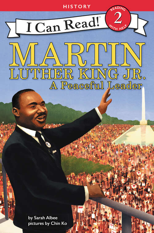 Book cover of Martin Luther King Jr.: A Peaceful Leader (I Can Read Level 2)