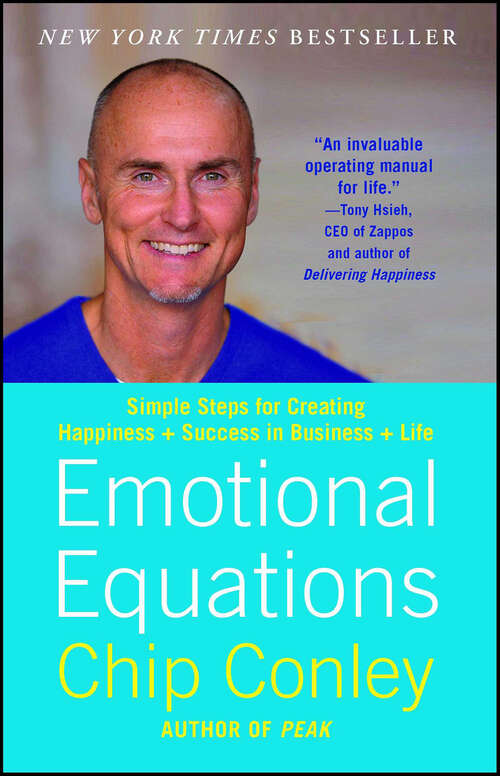 Book cover of Emotional Equations: Simple Truths for Creating Happiness + Success