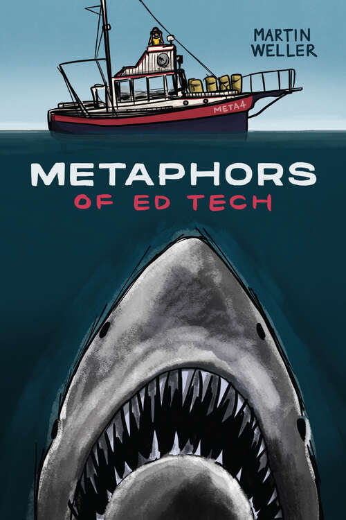 Book cover of Metaphors of Ed Tech (Issues in Distance Education)