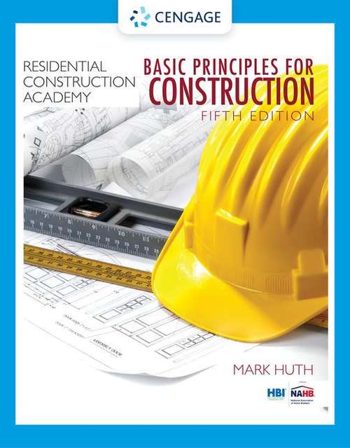 Book cover of Residential Construction Academy: Basic Principles For Construction (5)