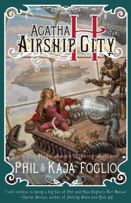 Book cover of Agatha H. and the Airship City (Girl Genius, Book #1)