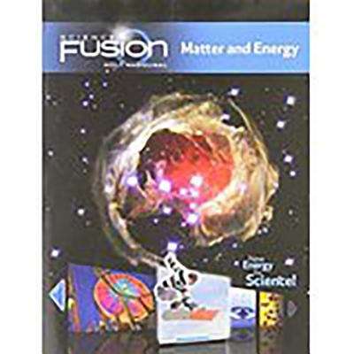 Science Fusion Module H: Matter And Energy