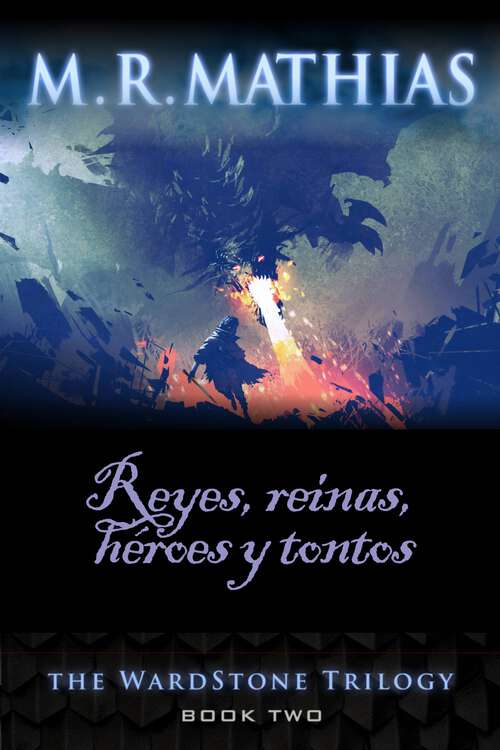Book cover of Reyes, reinas, héroes y tontos