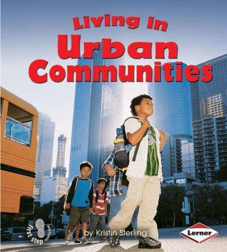 Book cover of Living in Urban Communities (First Step Nonfiction)