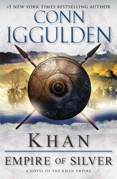 Book cover of Khan: Empire of Silver (Conqueror #4)
