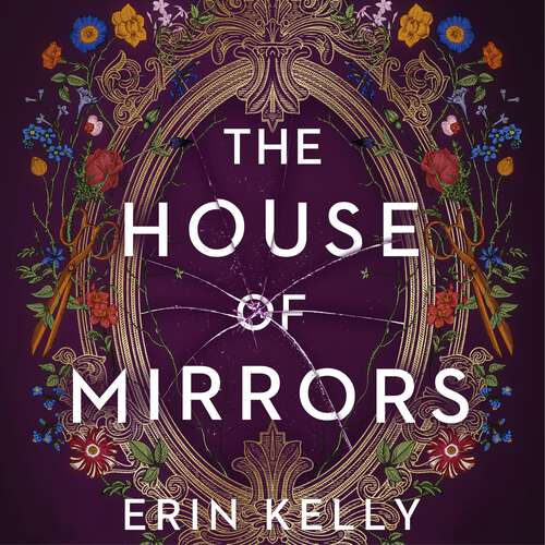 Book cover of The House of Mirrors: the dazzling new thriller from the author of the Sunday Times bestseller The Skeleton Key (Sept 23)