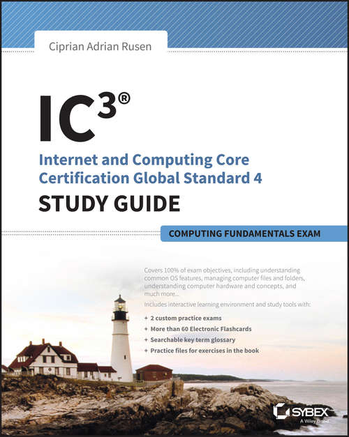 Book cover of IC3: Internet and Computing Core Certification Computing Fundamentals Study Guide