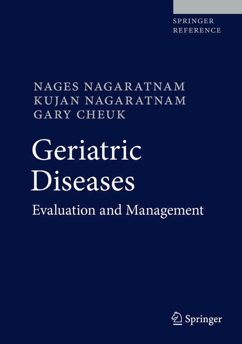 Geriatric Diseases: Evaluation And Management
