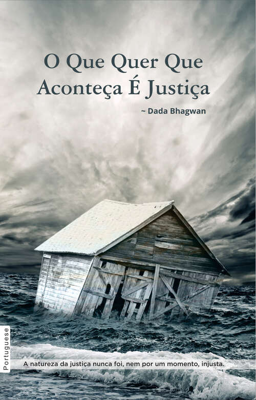 Book cover of O Que Quer Que Aconteça É Justiça