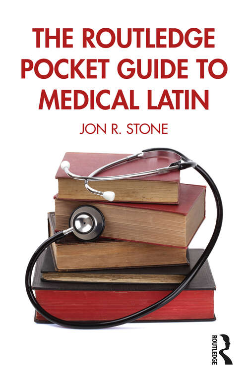 Book cover of The Routledge Pocket Guide to Medical Latin (1)