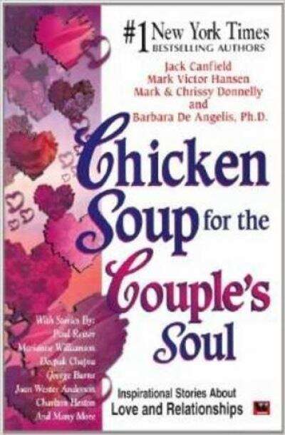 Book cover of Chicken Soup for the Couple’s Soul: Inspirational Stories About Love and Relationships