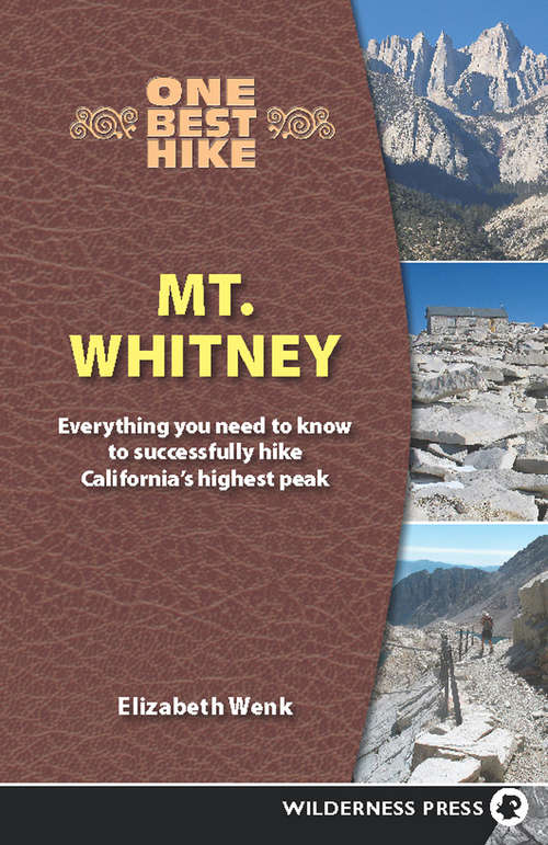 Book cover of One Best Hike: Mt. Whitney