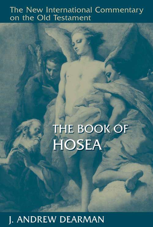 The Book of Hosea (New International Commentary on the Old Testament (NICOT))