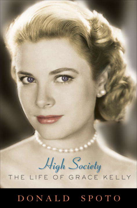 Book cover of High Society: The Life of Grace Kelly