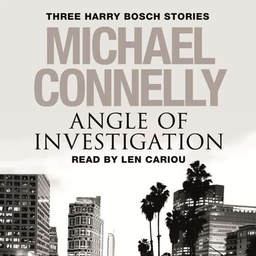 Book cover of Angle of Investigation: Three Harry Bosch Short Stories (Harry Bosch)