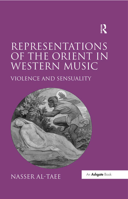 Book cover of Representations of the Orient in Western Music: Violence and Sensuality