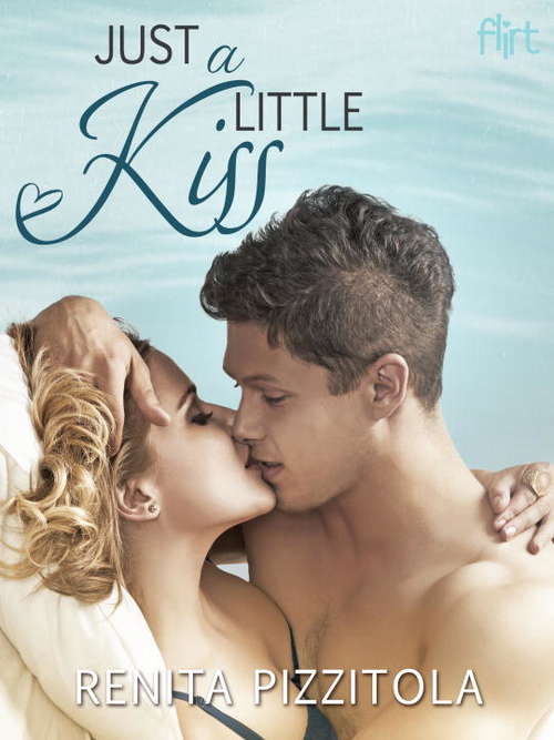 Book cover of Just a Little Kiss
