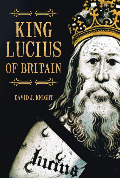 Book cover of King Lucius of Britain