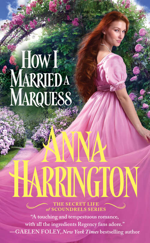 How I Married a Marquess (The Secret Life of Scoundrels #3)