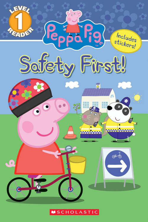 Book cover of The Safety First! (Scholastic Reader, Level 1)