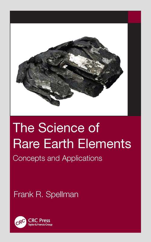 Book cover of The Science of Rare Earth Elements: Concepts and Applications