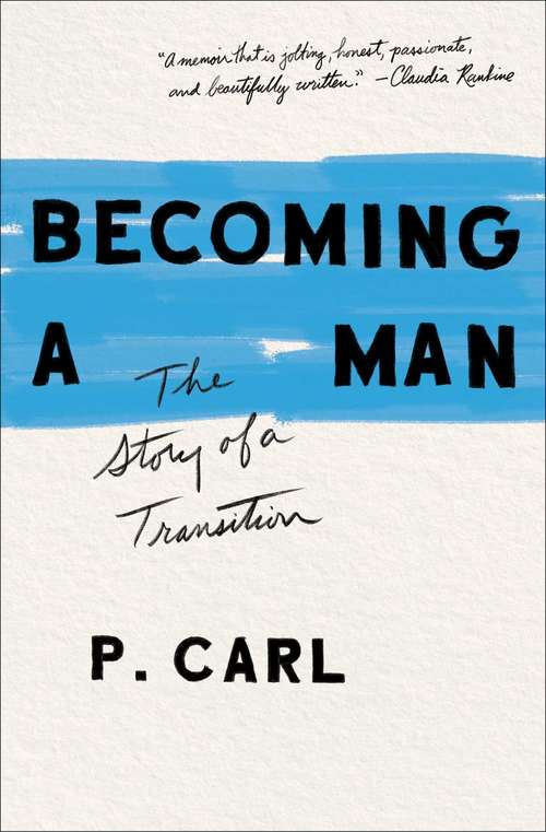 Book cover of Becoming a Man: The Story of a Transition