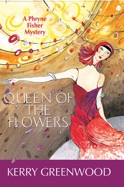 Book cover of Queen of the Flowers (Phryne Fisher #14)