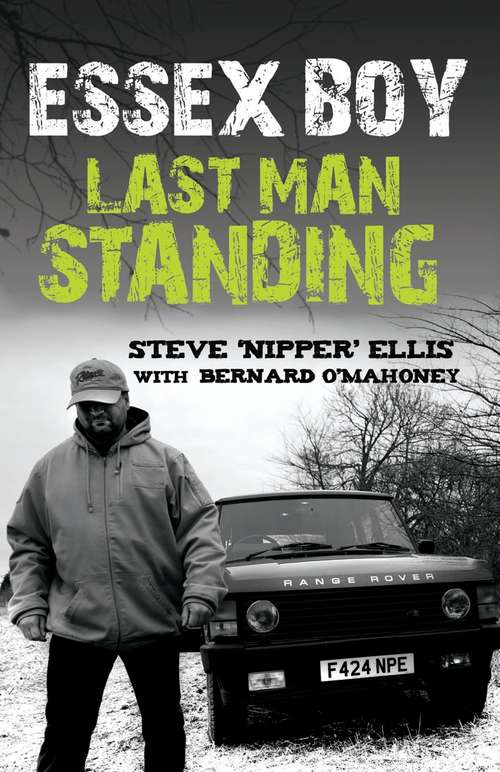 Book cover of Essex Boy: Last Man Standing