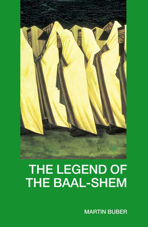 The Legend of the Baal-Shem (Mythos: The Princeton/bollingen Series In World Mythology Ser. #131)