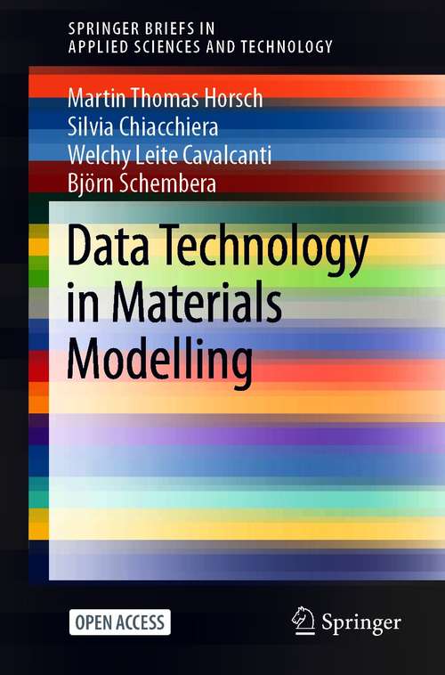 Data Technology in Materials Modelling (SpringerBriefs in Applied Sciences and Technology)