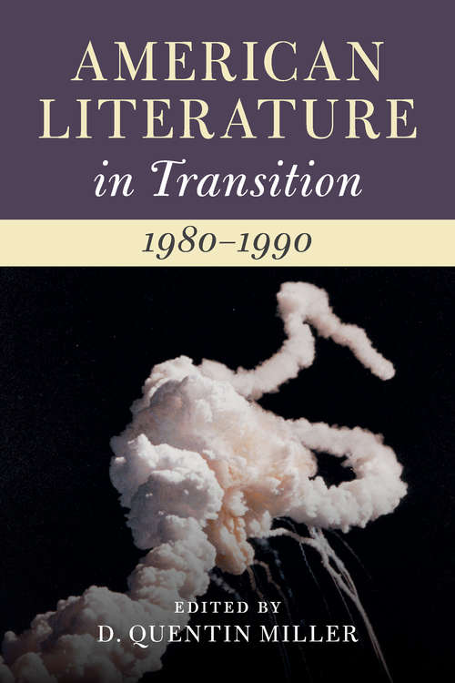 American Literature in Transition, 1980–1990