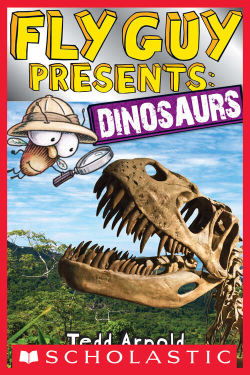 Book cover of Fly Guy Presents: Dinosaurios/ Dinosaurs (Scholastic Reader, Level 2)
