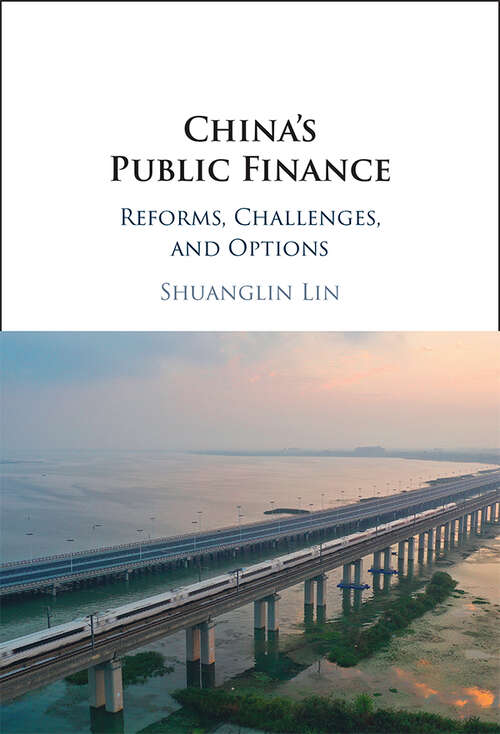 Book cover of China's Public Finance: Reforms, Challenges, and Options