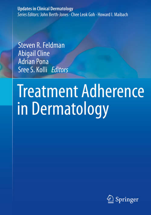 Treatment Adherence in Dermatology (Updates in Clinical Dermatology)