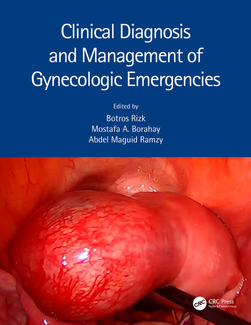 Clinical Diagnosis and Management of Gynecologic Emergencies