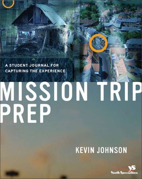 Mission Trip Prep Kit Leader's Guide