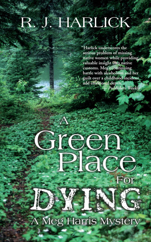 Book cover of A Green Place for Dying: A Meg Harris Mystery