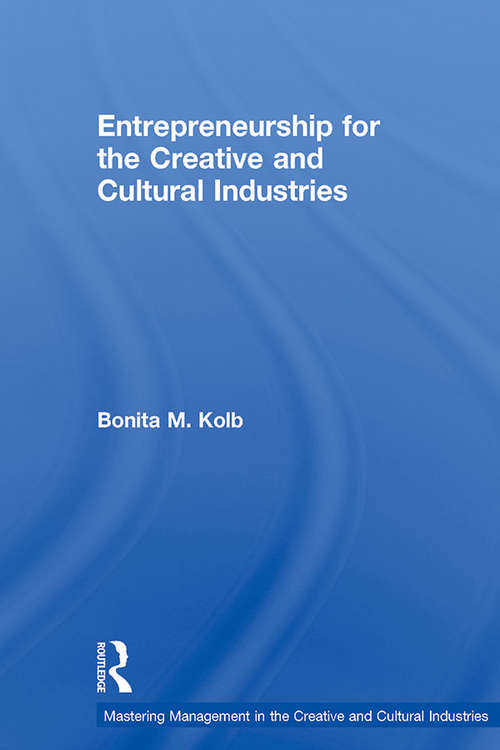 Book cover of Entrepreneurship for the Creative and Cultural Industries