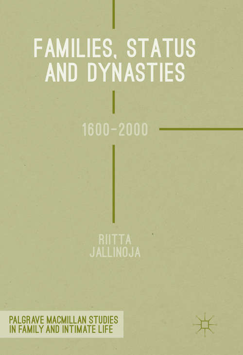 Book cover of Families, Status and Dynasties